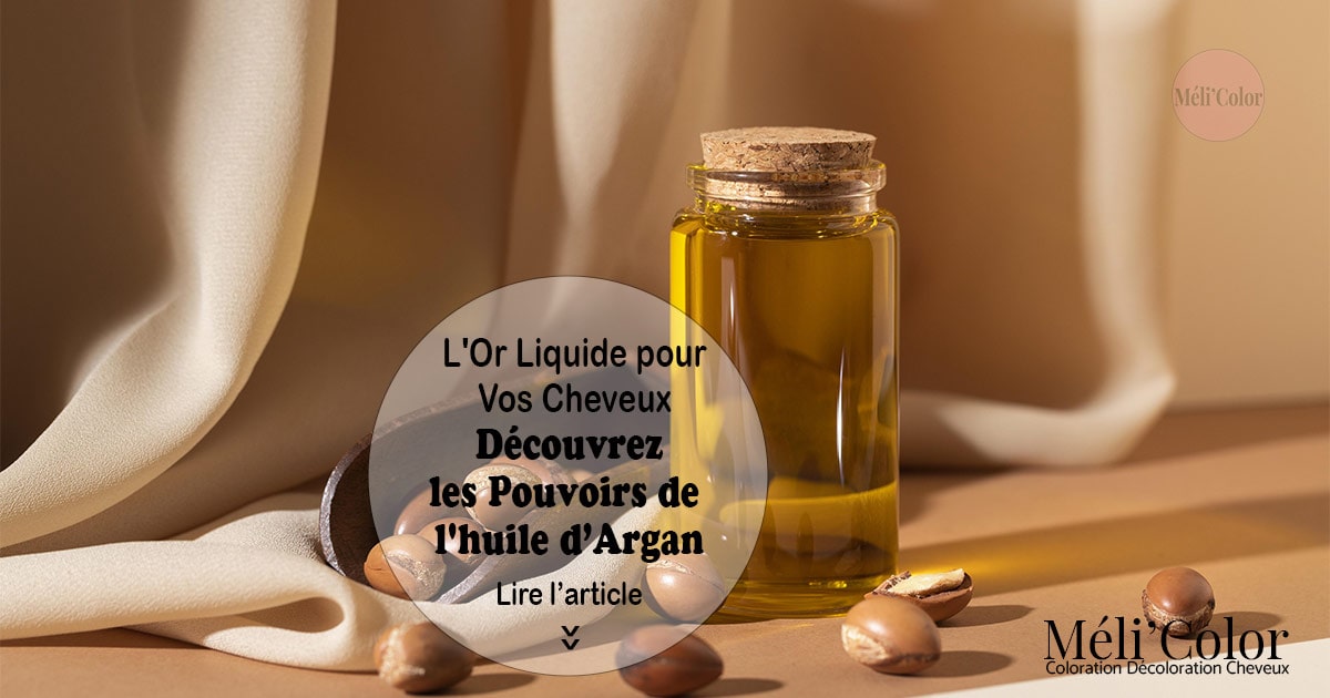 L’Or Liquide pour Vos Cheveux : Découvrez les Pouvoirs de l’huile d’Argan