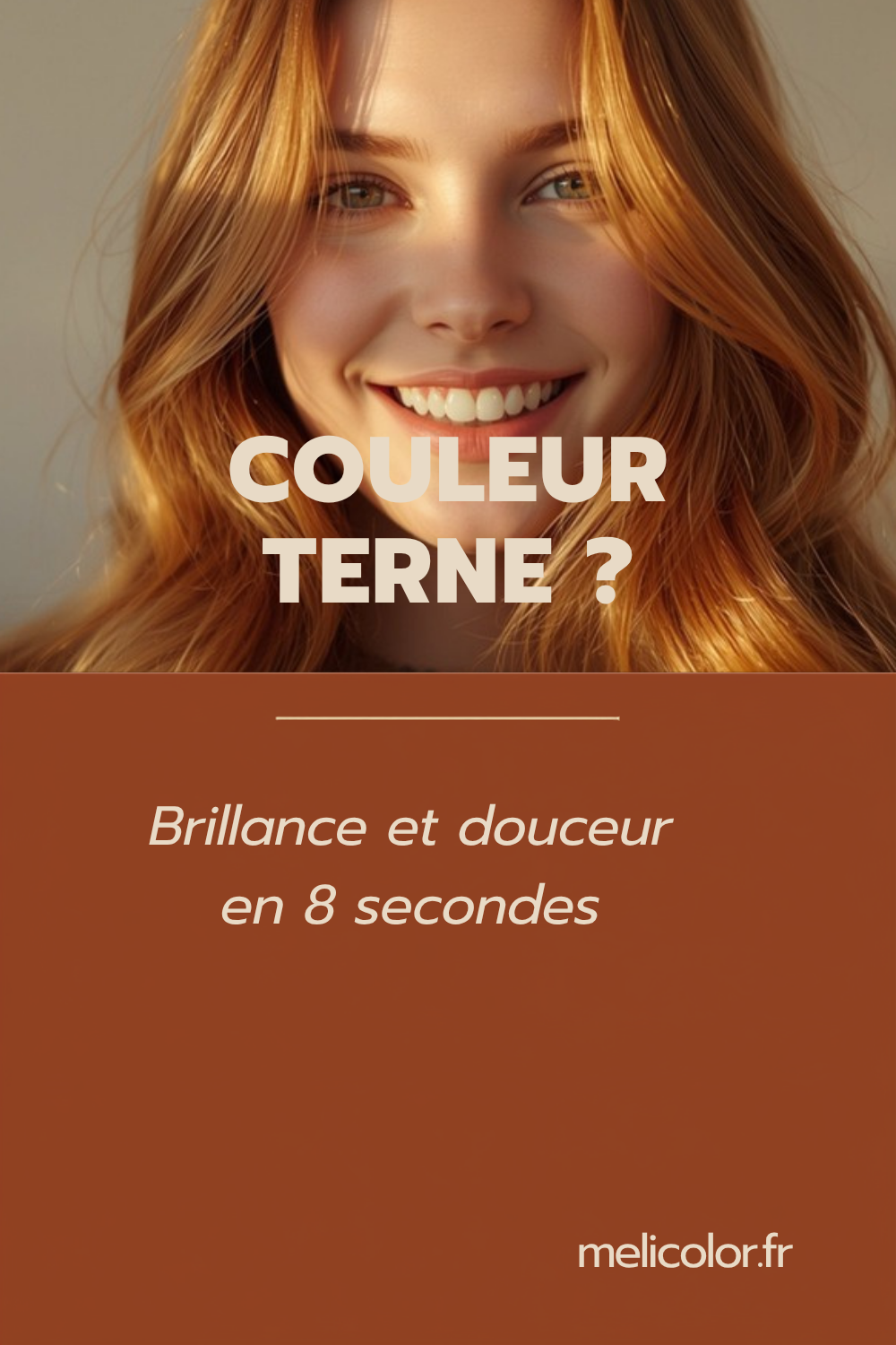 Cheveux colorés ternes : le soin express qui redonne brillance, douceur et souplesse en 8 secondes - épingle Pinterest melicolor.fr